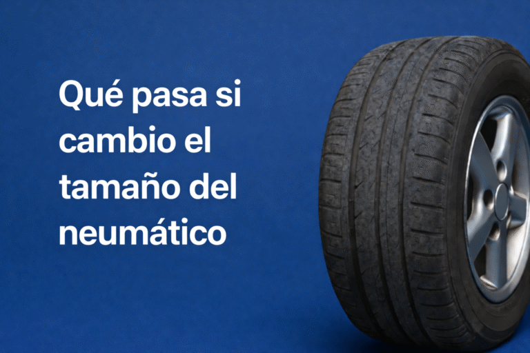 Qué pasa si cambio el tamaño del neumático