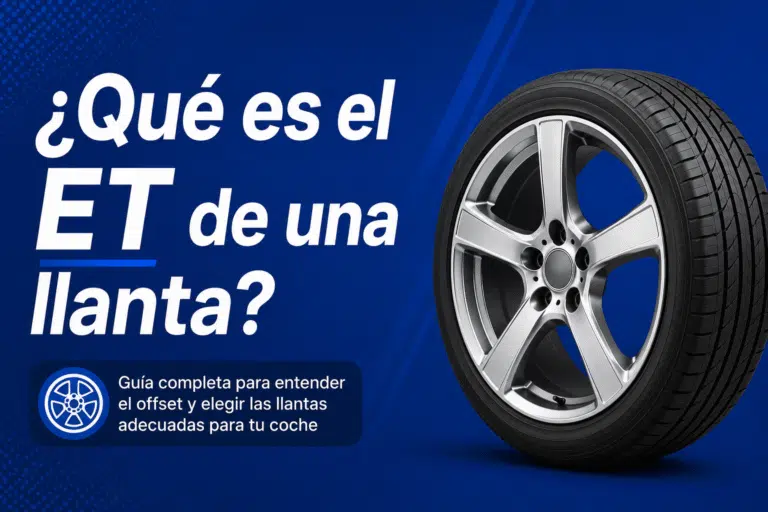 Qué es el ET de una llanta y cómo saber cuál necesita mi coche